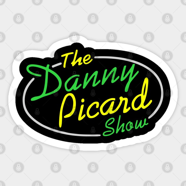 THE DANNY PICARD SHOW Sticker by Danny Picard